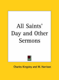 All Saints' Day and Other Sermons (1878)
