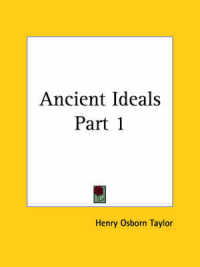 Ancient Ideals Vol. 1 (1900)