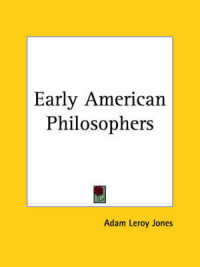 Early American Philosophers (1898)