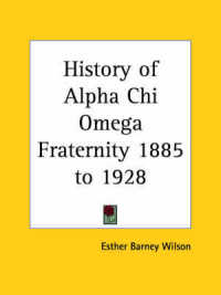 History of Alpha Chi Omega Fraternity 1885 to 1928 (1929)