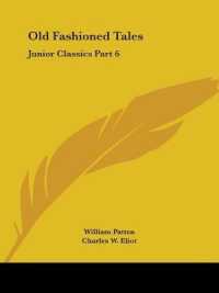 Junior Classics Vol. 6 Old Fashioned Tales (1912)