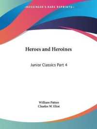 Junior Classics Vol. 4 (Heroes and Heroines) (1912)