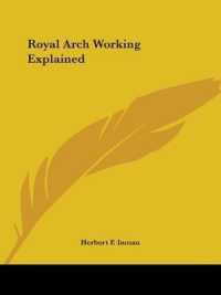Royal Arch Working Explained (1933)