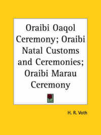 Oraibi Oaqol Ceremony; Oraibi Natal Customs and Ceremonies; Oraibi Marau Ceremony (1912)