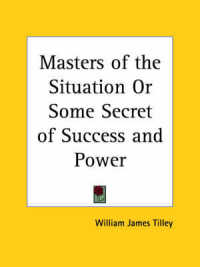 Masters of the Situation or Some Secret of Success and Power (1890)