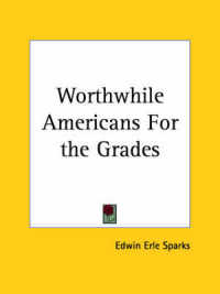Worthwhile Americans for the Grades (1925)