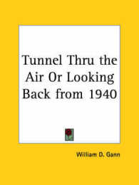 Tunnel Thru the Air or Looking Back from 1940 (1927)