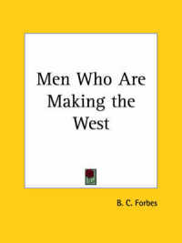 Men Who are Making the West (1923)