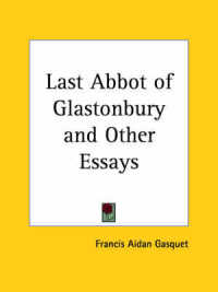 Last Abbot of Glastonbury and Other Essays (1908)