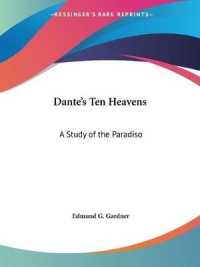 Dante's Ten Heavens: a Study of the Paradiso (1900)