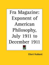 Fra Magazine: Exponent of American Philosophy (July 1911 to December 1911)