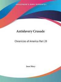Chronicles of America Vol. 28: Antislavery Crusade (1921)