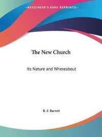 The New Church: Its Nature and Whereabout (1877)