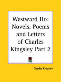 Novels, Poems and Letters of Charles Kingsley (Westward Ho) Part 2 (1899)