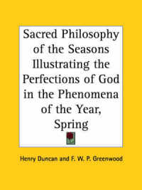 Sacred Philosophy of the Seasons Illustrating the Perfections of God in the Phenomena of the Year (Spring) (1839)