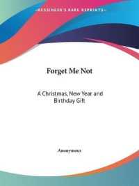 Forget ME Not: a Christmas, New Year and Birthday Gift : A Christmas, New Year and Birthday Gift