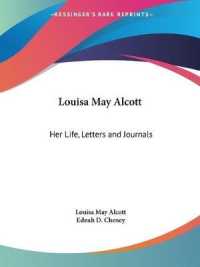 Louisa May Alcott: Her Life, Letters and Journals (1889)