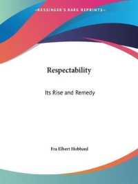 Respectability: Its Rise and Remedy (1905)