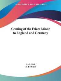 Coming of the Friars Minor to England and Germany