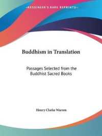 Buddhism in Translation: Passages Selected from the Buddhist Sacred Books (1915)