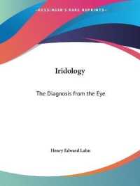 Iridology: the Diagnosis from the Eye (1914)