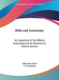 Bible and Astronomy: an Exposition of the Biblical Cosmology and Its Relations to Natural Science (1857)