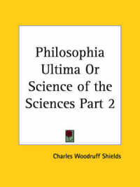 Philosophia Ultima or Science of the Sciences Vol. 2 (1888)