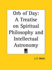 Orb of Day: A Treatise on Spiritual Philosophy and Intellectual Astronomy (1883)