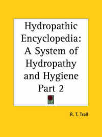 Hydropathic Encyclopedia: A System of Hydropathy and Hygiene in Eight Parts Vol. 2 (1872)