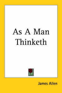 As a Man Thinketh
