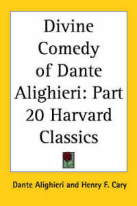 Divine Comedy of Dante Alighieri : Vol. 20 Harvard Classics (1909)