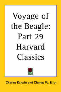 Voyage of the Beagle : Vol. 29 Harvard Classics (1909)