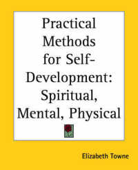 Practical Methods for Self-development : Spiritual, Mental, Physical
