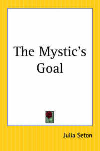 The Mystic's Goal （Volume 3）