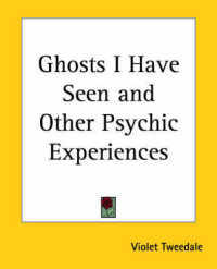 Ghosts I Have Seen and Other Psychic Experiences