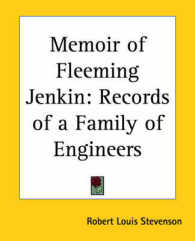 Memoir of Fleeming Jenkin : Records of a Family of Engineers
