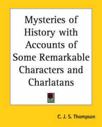 Mysteries of History with Accounts of Some Remarkable Characters and Charlatans