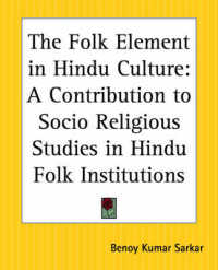 The Folk Element in Hindu Culture : A Contribution to Socio-Religious Studies in Hindu Folk Institutions
