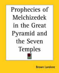 Prophecies of Melchizedek in the Great Pyramid and the Seven Temples