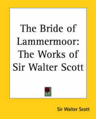 The Bride of Lammermoor : The Works of Sir Walter Scott