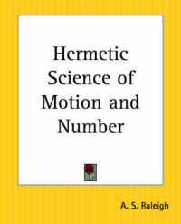 Hermetic Science of Motion and Number