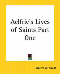 Aelfric's Lives of Saints