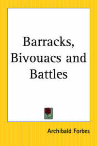 Barracks, Bivouacs and Battles