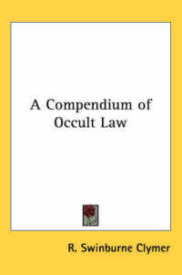 A Compendium of Occult Law