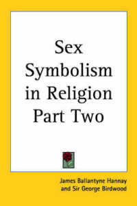 Sex Symbolism in Religion Part Two
