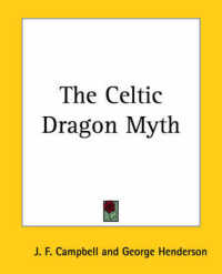 The Celtic Dragon Myth