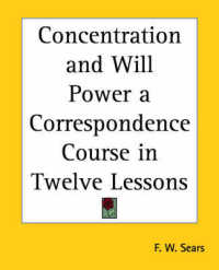 Concentration and Will Power a Correspondence Course in Twelve Lessons