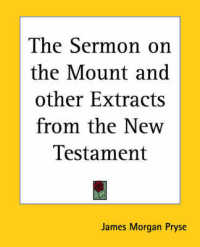 The Sermon on the Mount and Other Extracts from the New Testament