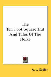 The Ten Foot Square Hut and Tales of the Heike