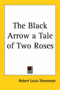 The Black Arrow a Tale of Two Roses